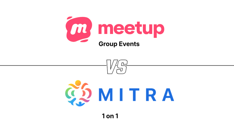 Meetup vs MITRA: four differences that change how you actually meet people